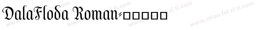 DalaFloda Roman字体转换